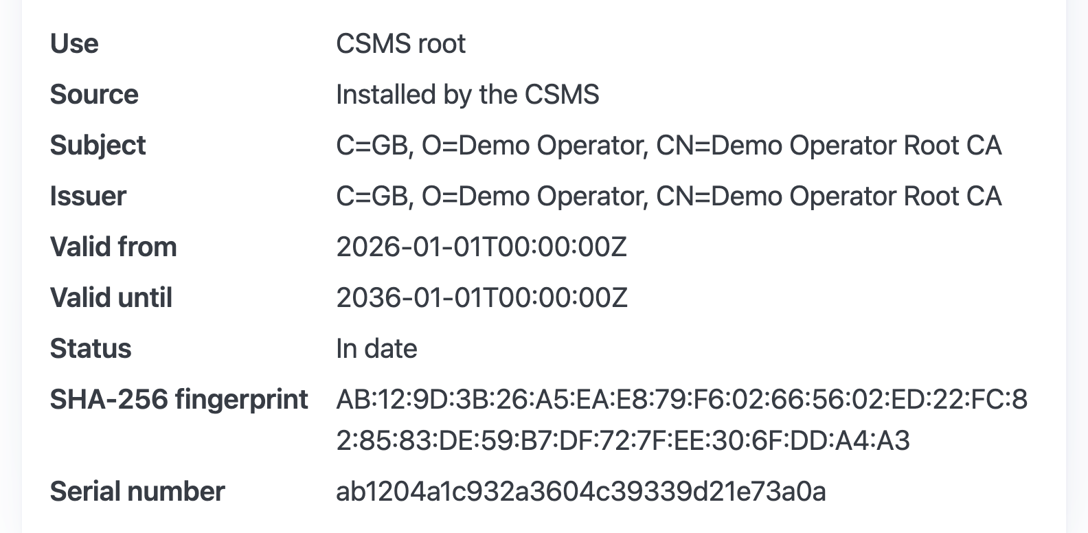 A trusted certificate authority installed by the CSMS
